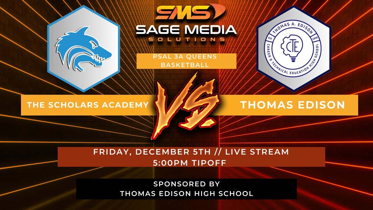 Thomas Edison vs The Scholars Academy | PSAL 3A Queens II | 12/5/2025 | Varsity Basketball