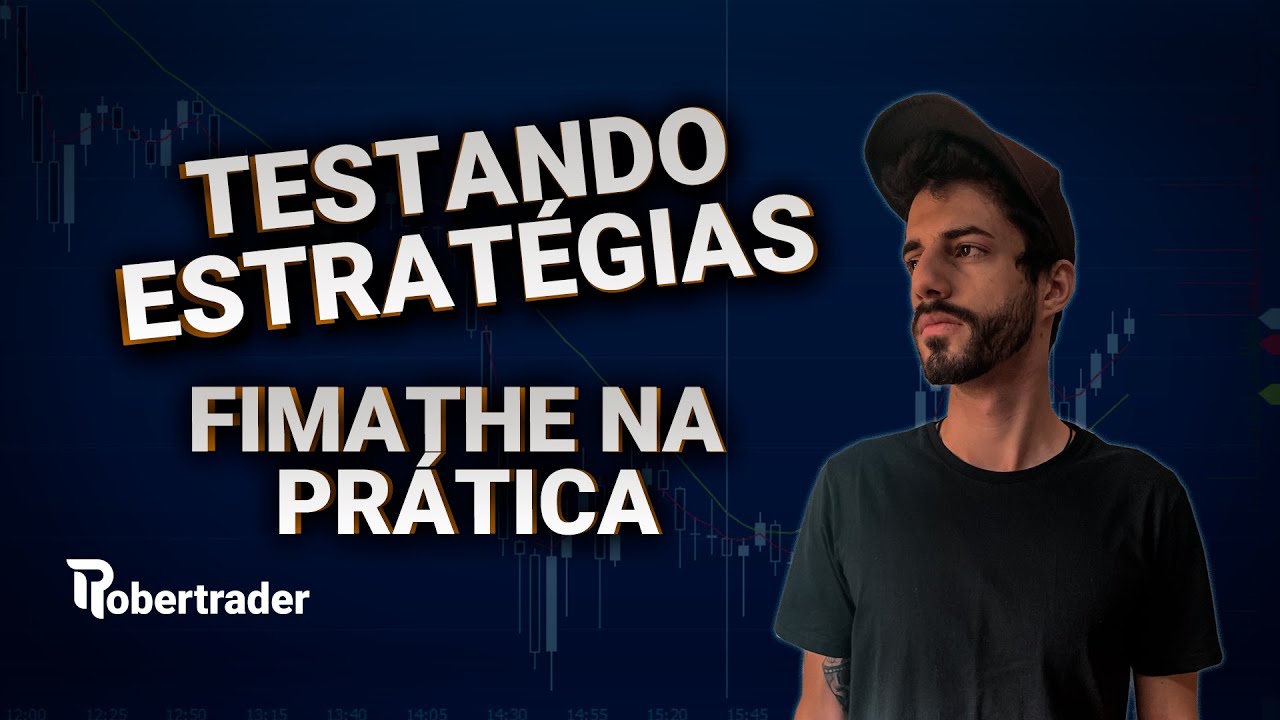 FOREX: TESTANDO ESTRAT&Eacute;GIAS - OPERACIONAL FIMATHE NA PR&Aacute;TICA