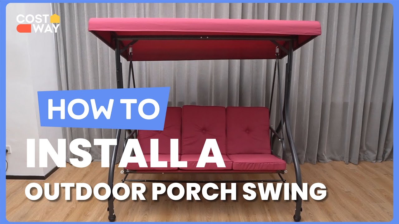 How to Install the 3 Seat Outdoor Porch Swing | NP11065 