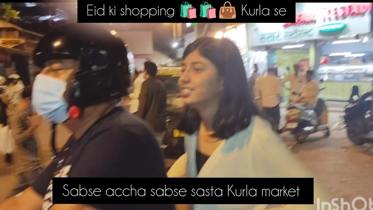 Meri Eid ki shopping   ka full  Vlog | Kurla Market  |   Shopping Vlog | Kurla #trending #viralvlogs