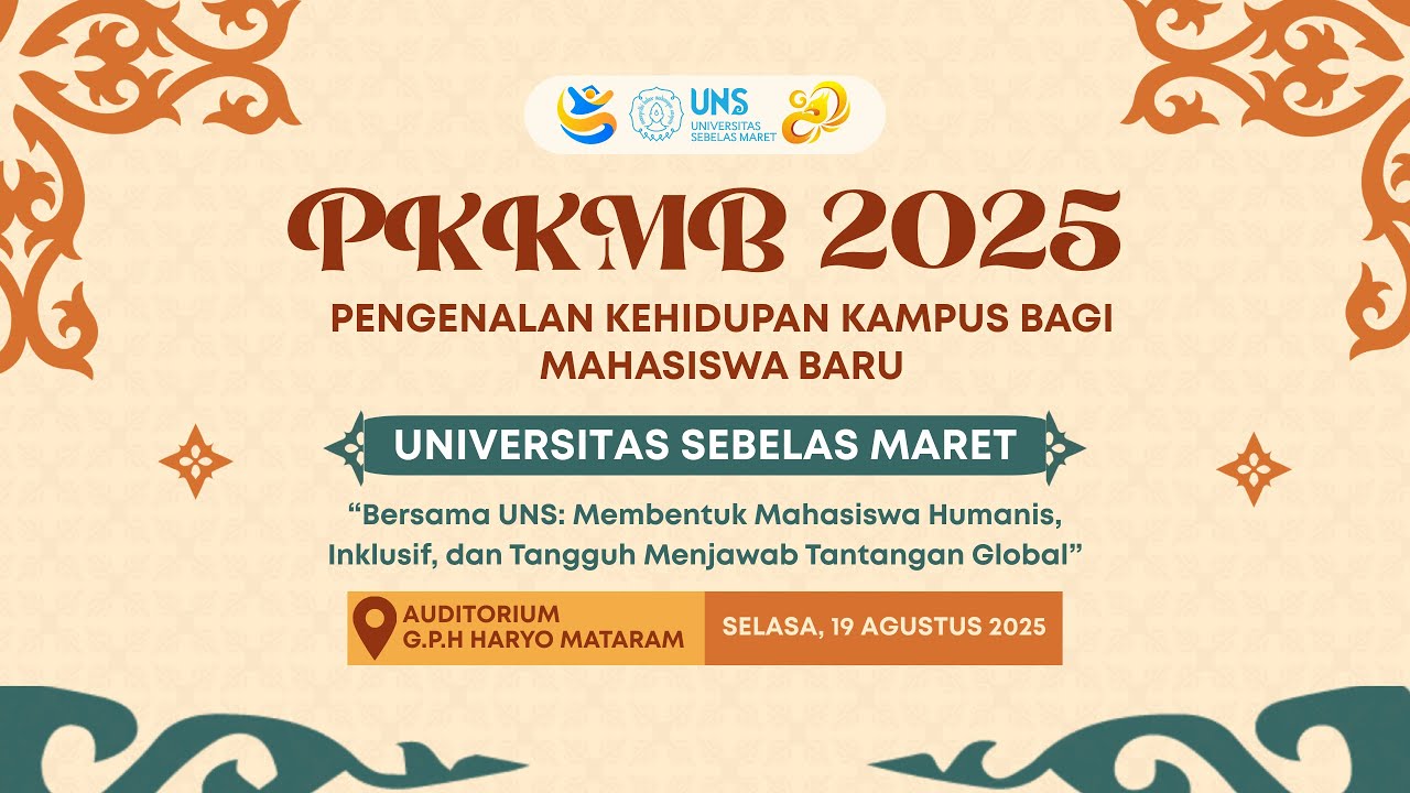PENGENALAN KEHIDUPAN KAMPUS BAGI MAHASISWA BARU (PKKMB) UNS 2025