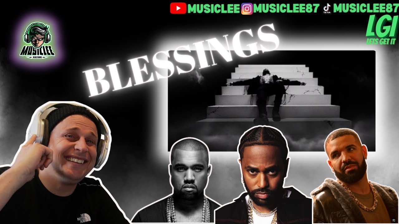 3 GOATS 1 BEAT 🤯🔥🔥🙌   BIG SEAN x DRAKE x  KANYE WEST ~  BLESSINGS ~ ,reaction video
