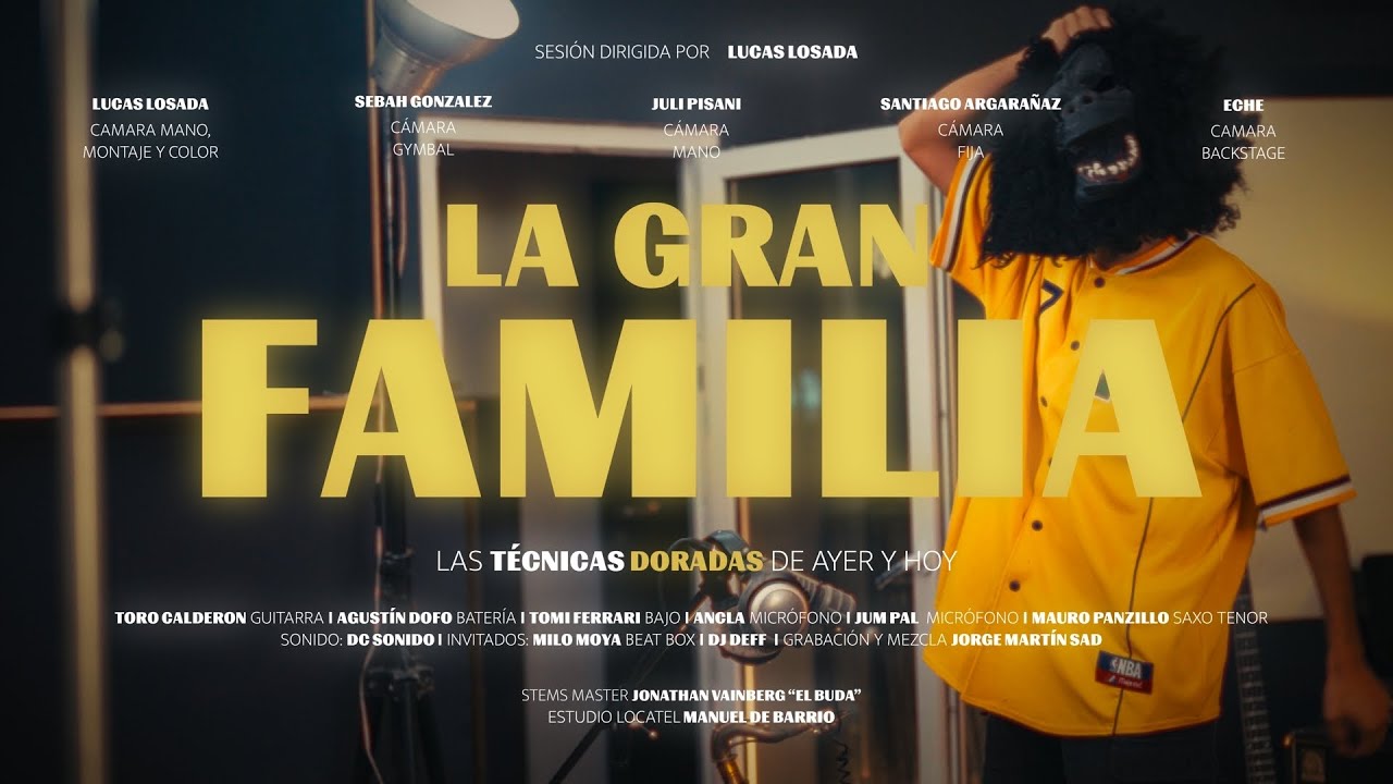 LA GRAN FAMILIA - TECNICAS DORADAS DE AYER Y HOY (SESIÓN EN VIVO )