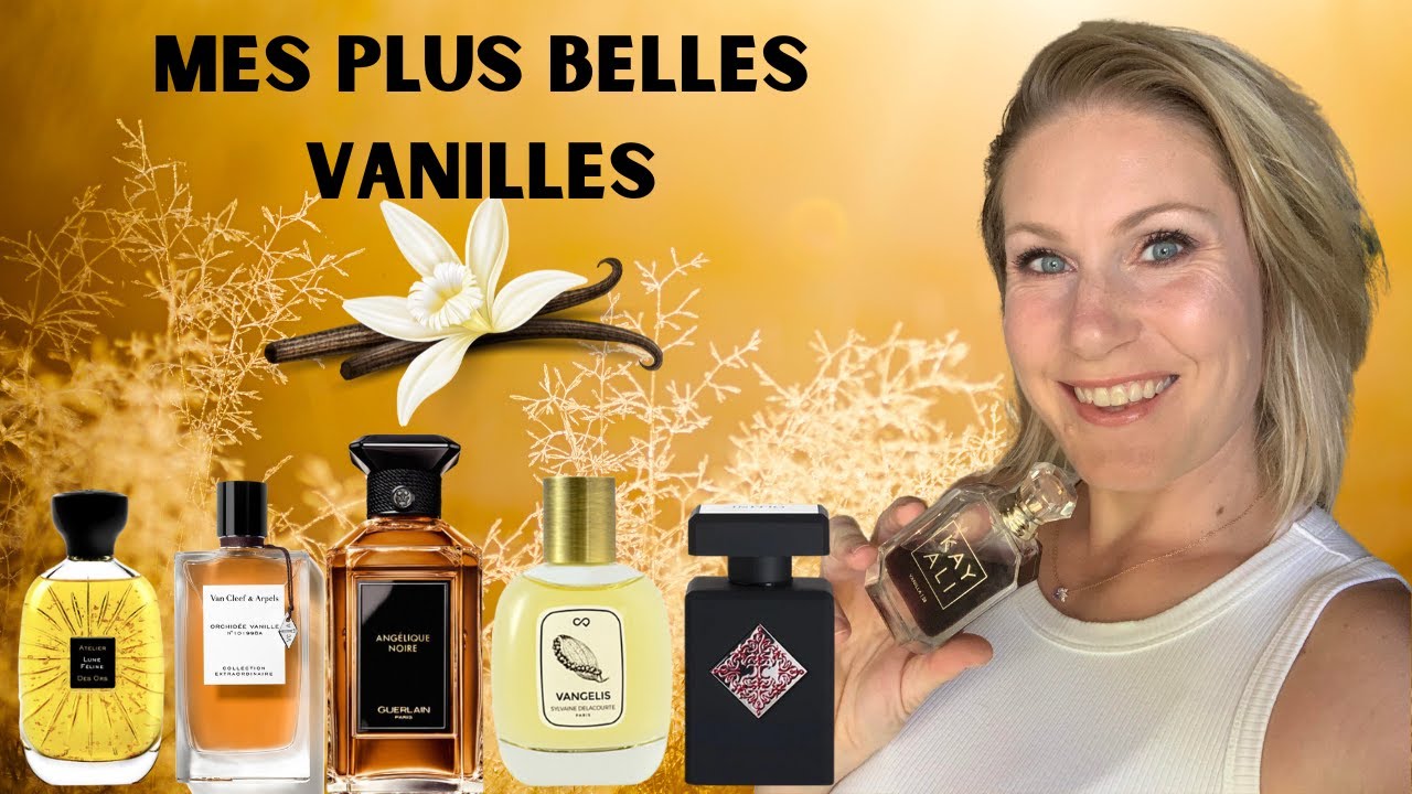 MON BEST OF VANILLE 2023 🍦Sucrées, épicées, crémeuses, élégantes, sexy : Initio, Jousset, Obvious 🍨