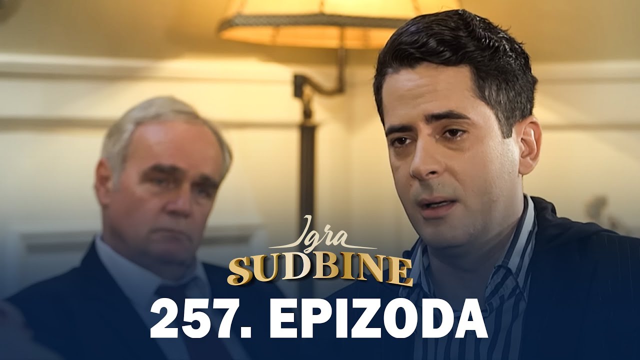 Igra sudbine | Sezona 01 | Epizoda 257 (domaća serija)