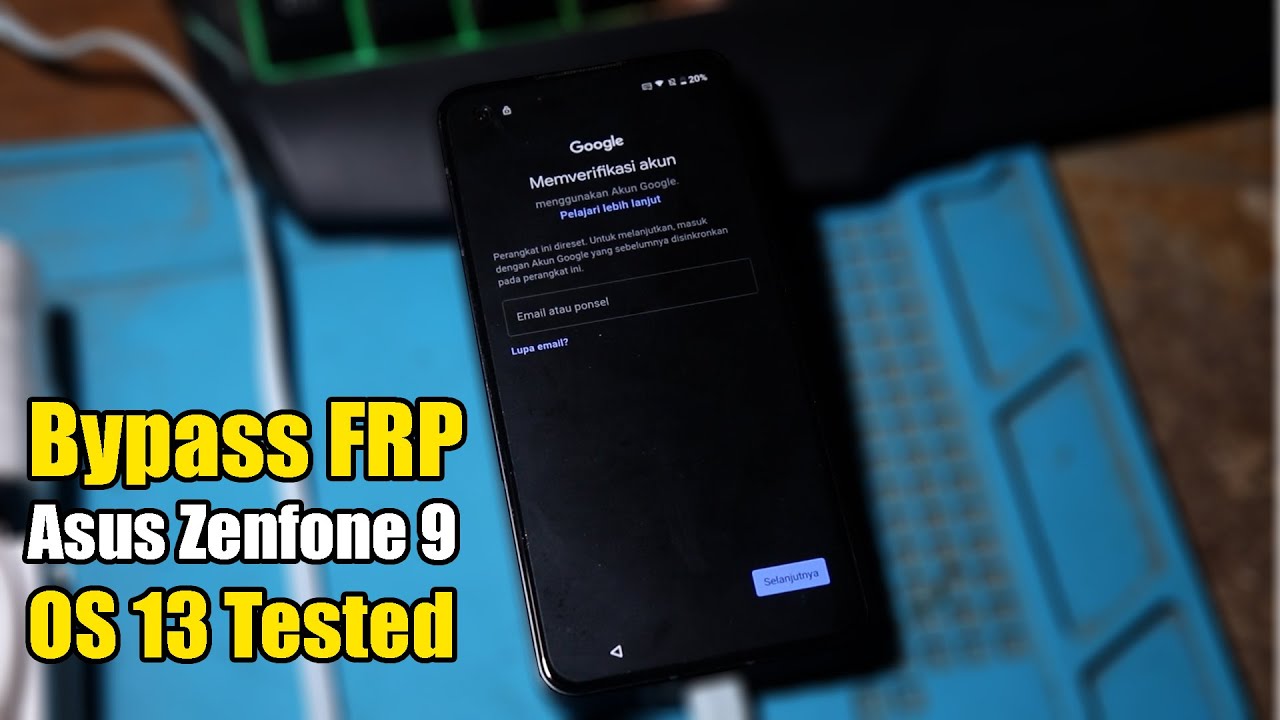 Bypass FRP Asus Zenfone 9 OS 13 Tested