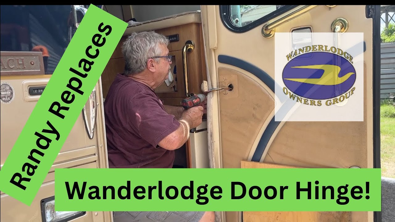 Randy replaces a Wanderlodge door hinge!