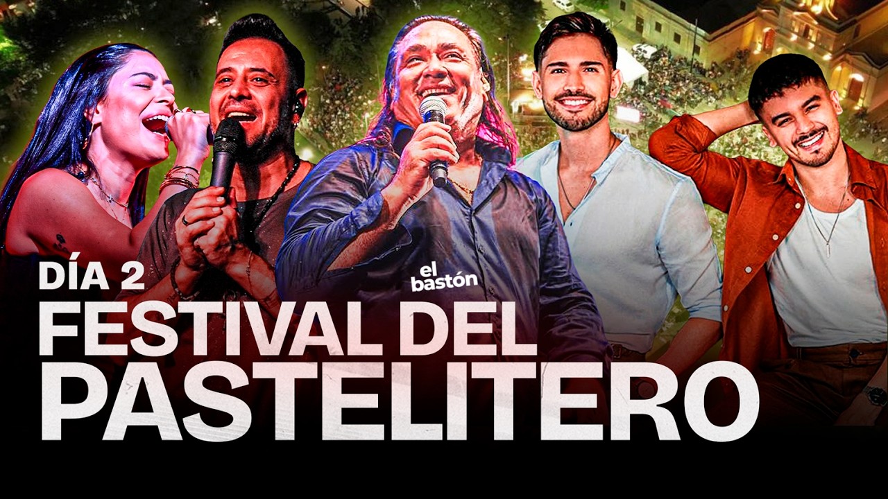 FIESTA DEL PASTELITERO I DÍA 2 I GALLEGUILLO, LISANDRO Y VALENTINA MARQUEZ Y CAMPEDRINOS EN VIVO