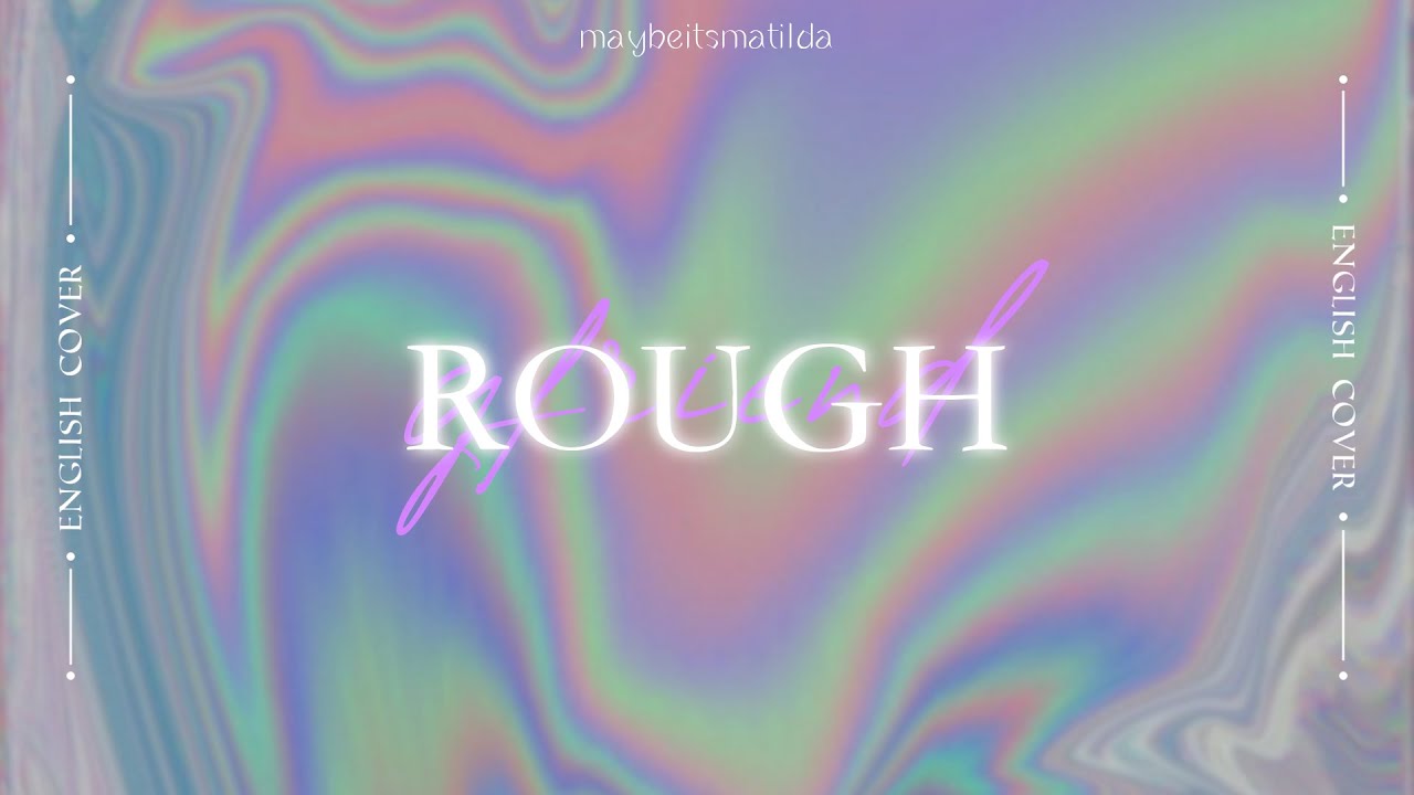 GFRIEND (여자친구) 'Rough' ('시간을 달려서') - English Cover