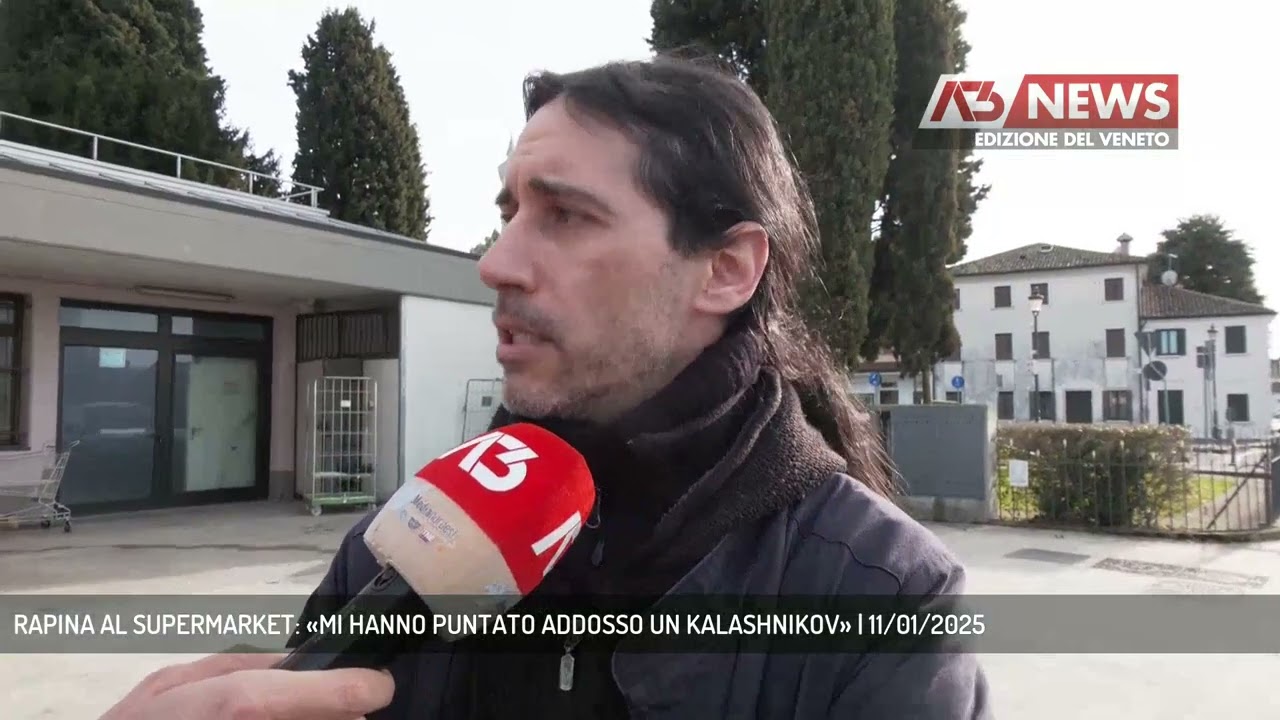 RAPINA AL SUPERMARKET: «MI HANNO PUNTATO ADDOSSO UN KALASHNIKOV» | 11/01/2025