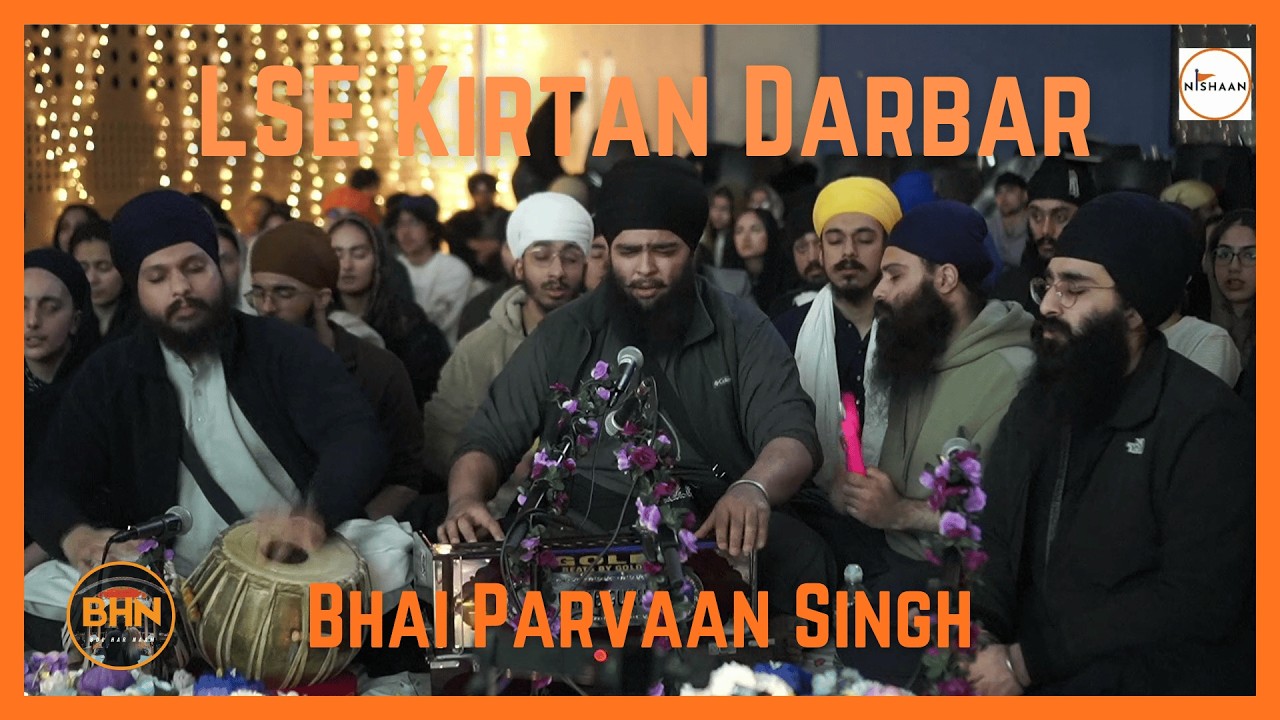 Bhai Parvaan Singh - LSE Kirtan Darbar - 16.3.26