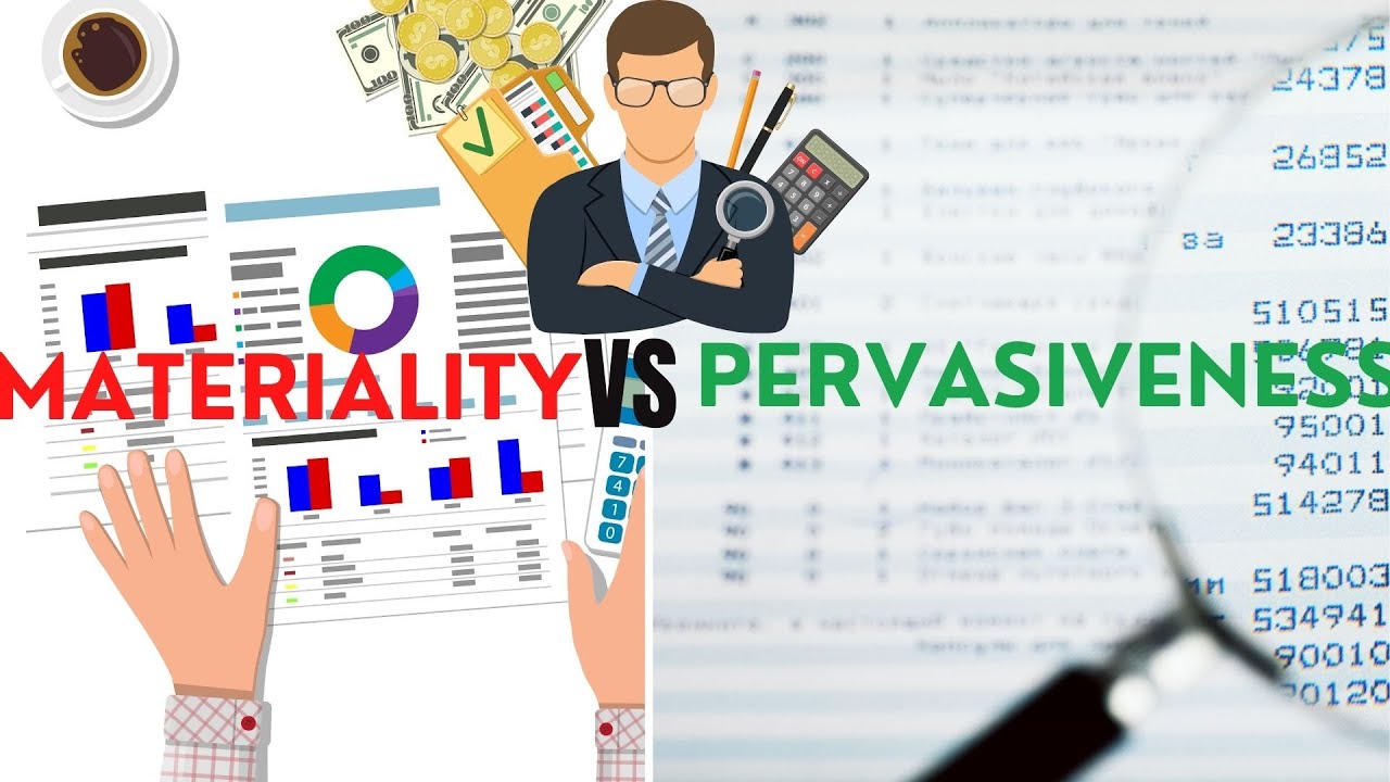 Materiality vs Pervasiveness in Auditing: Two most Important Audit concepts explained with example