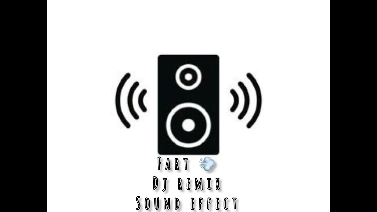 Fart 💨 DJ Remix - sound effect