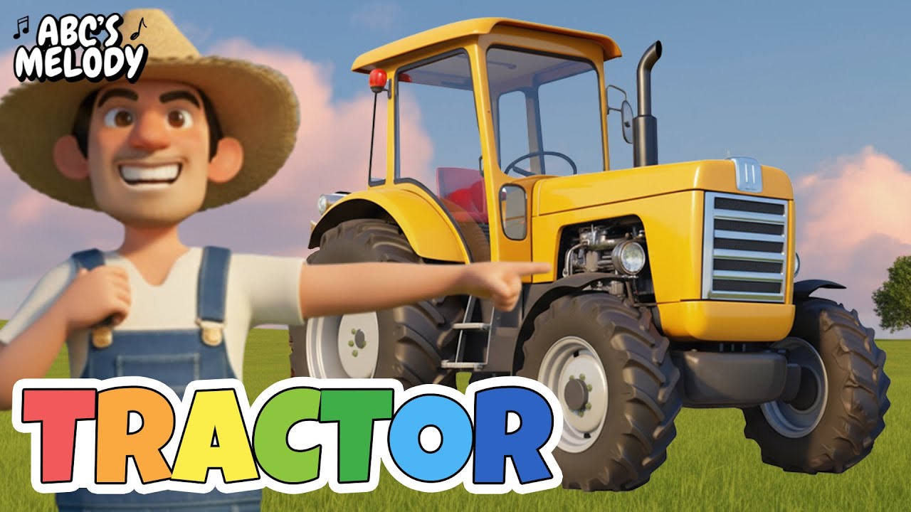 THE WHEELS ON THE TRACTOR 🚜 | Fun Kids Songs & Nursery Rhymes | ABC's Melody