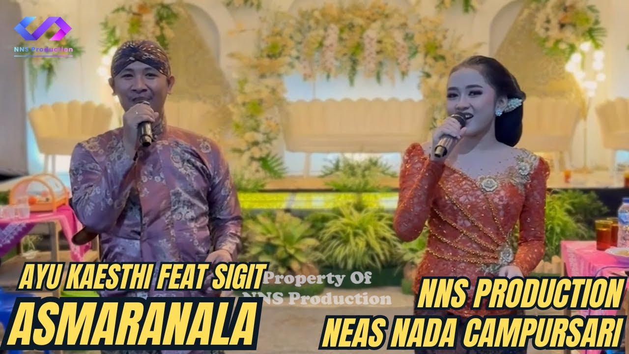 Asmaranala // Ayu Kaesthi  Feat Sigit // NNS Production