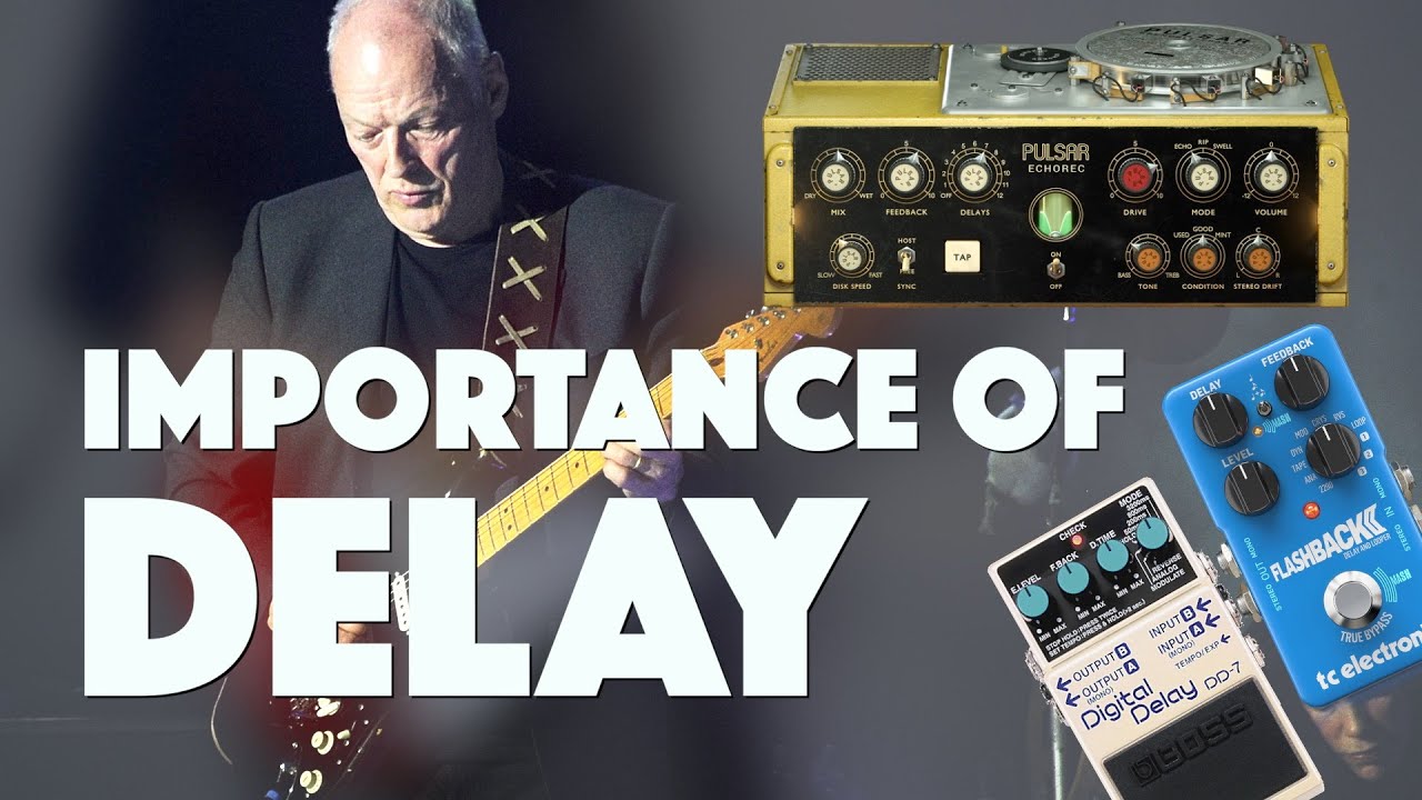 You MUST Own a Delay (Gilmour Without Delay?)