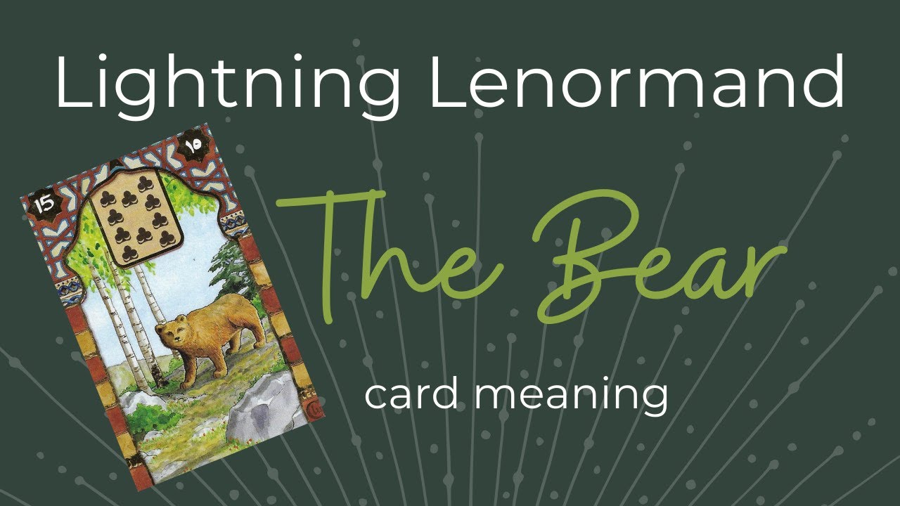 Значение карты Медведь Ленорман - Молния Ленорман