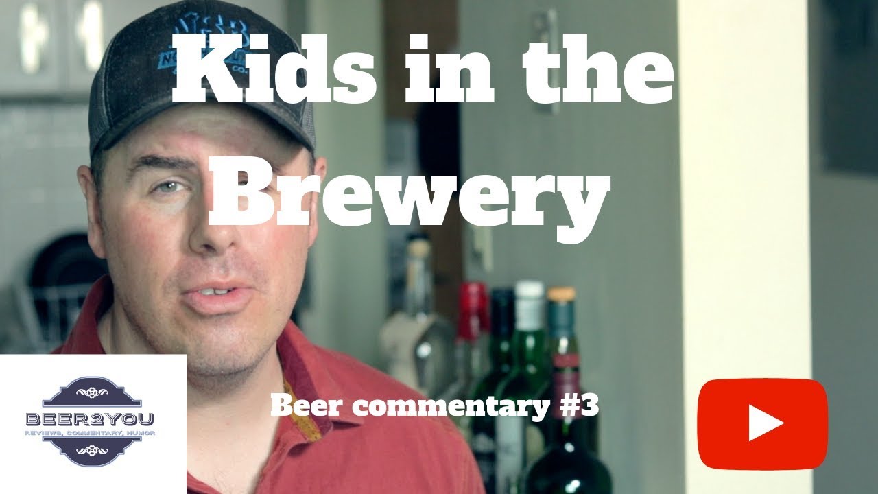 Kids in my Brewery ?!