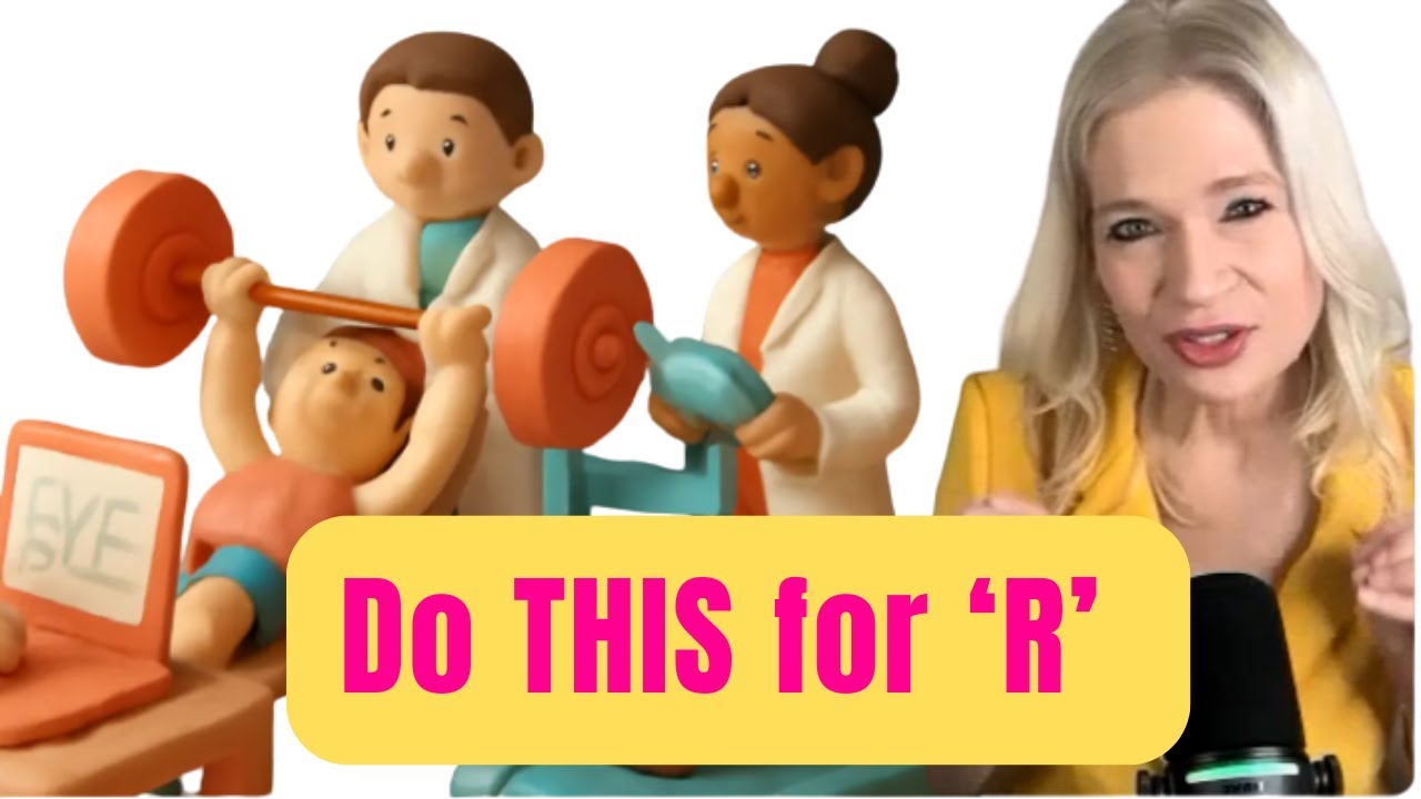 204. Rethinking the R Sound Through Exercise Science Principles
