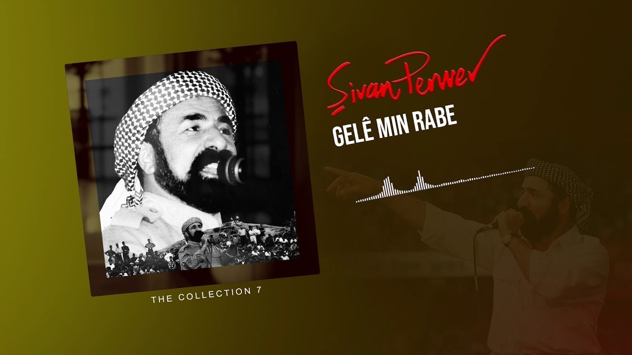 Hey D&icirc;rok - Şivan Perwer - (The Collection 7 - 1981)