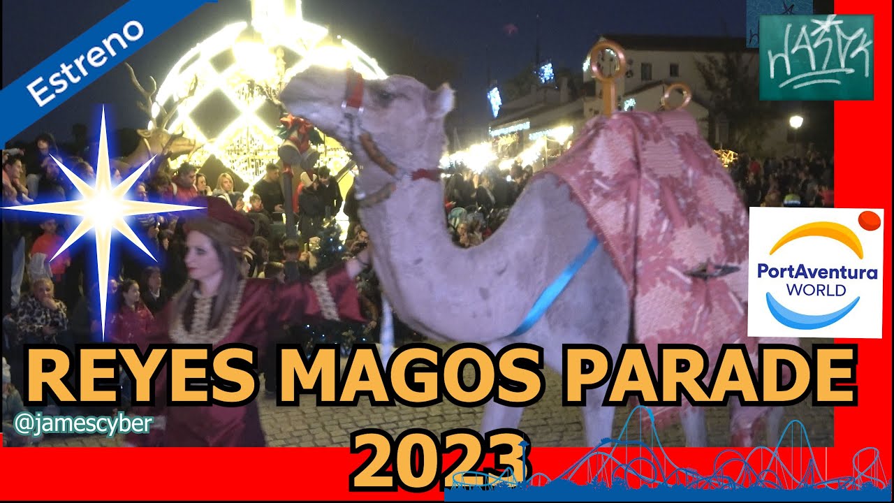 Reyes Magos Parade 2023 - PortAventura World