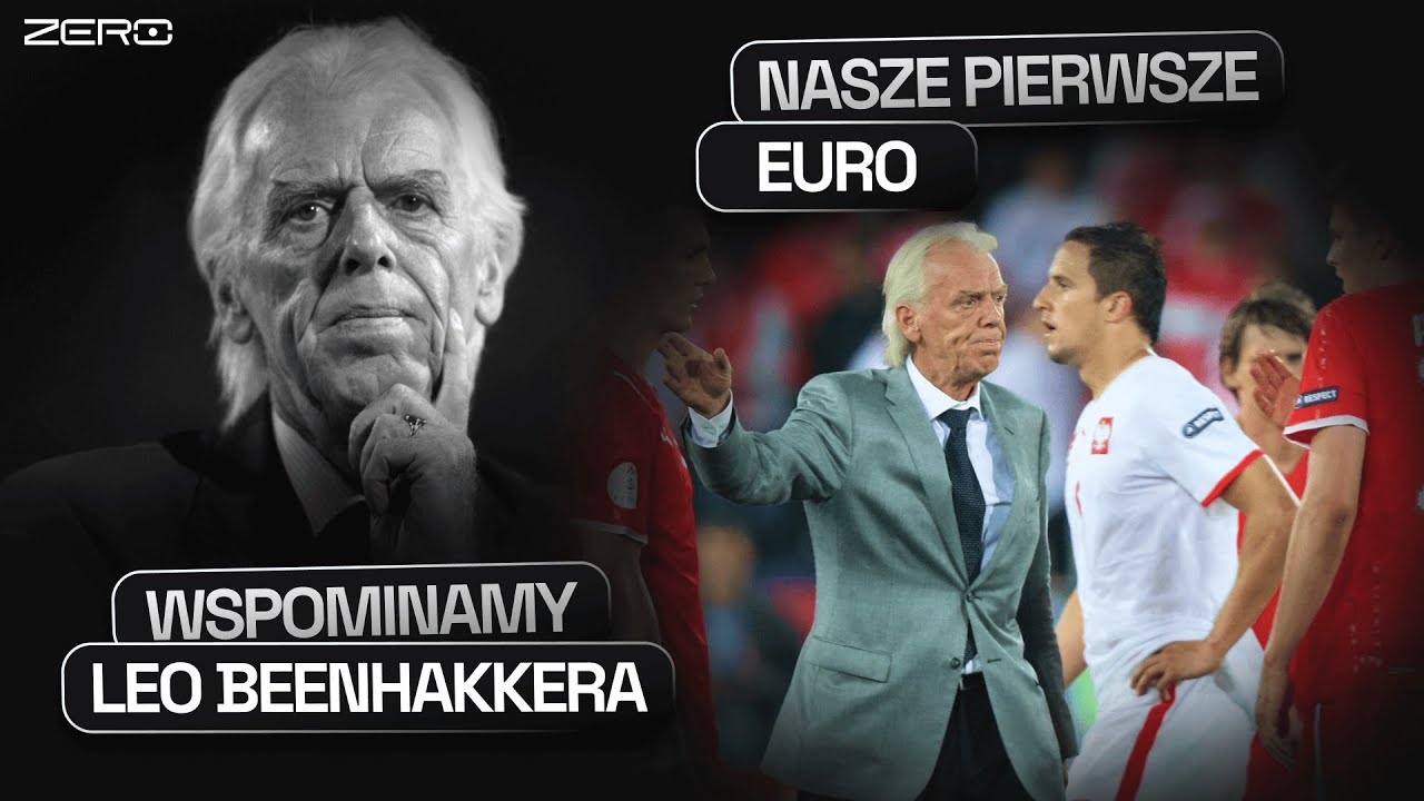 LEO BEENHAKKER MIAŁ RACJĘ A MY SIĘ OBRAŻALIŚMY - WSPOMINAMY TRENERA POLSKI W LATACH 2006-2009