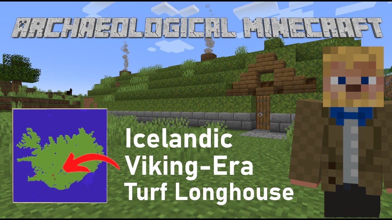Archaeological Minecraft - Viking-Era Turf Longhouse