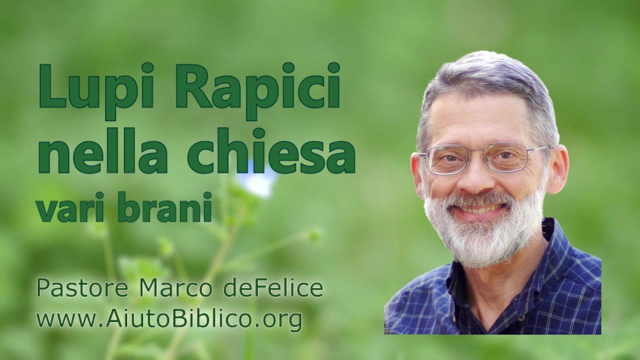 Lupi Rapaci nella chiesa -- vari brani -- Marco deFelice