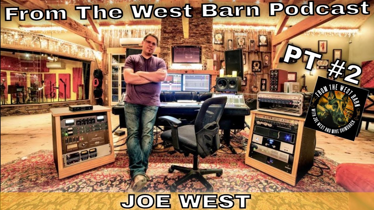 From The West Barn Podcast Mike Interviews Joe West! Pt #2