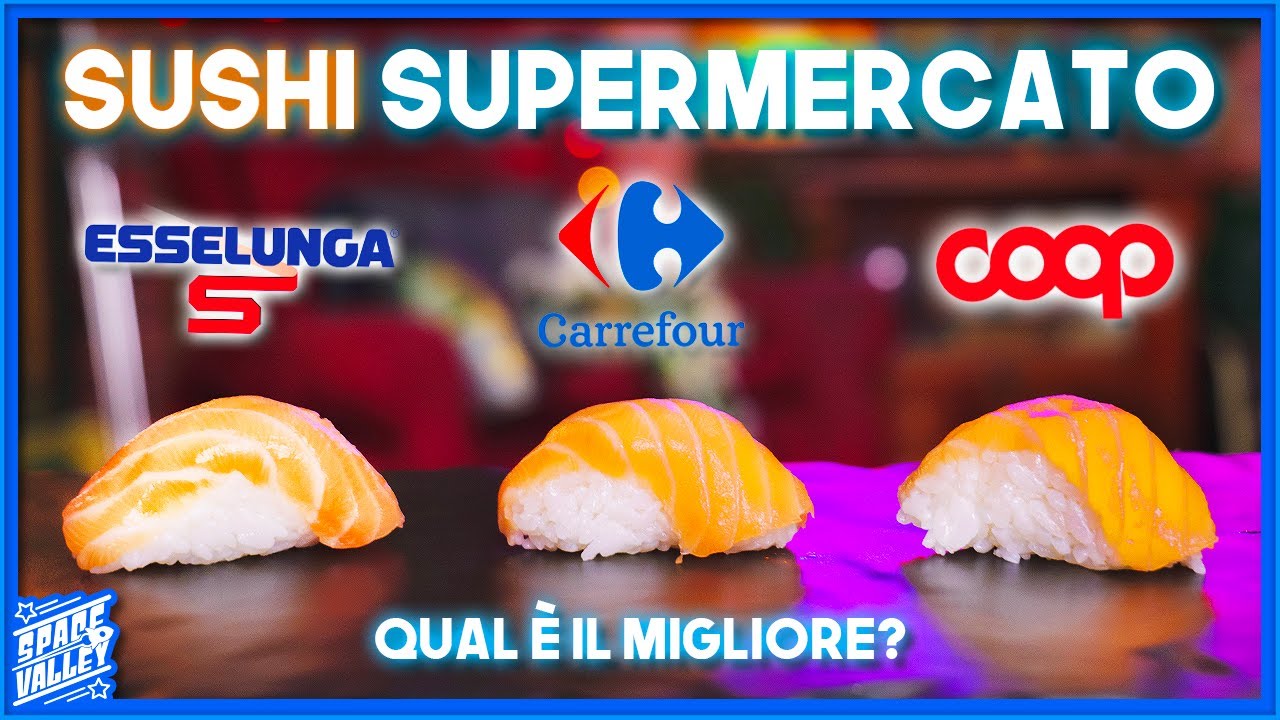 Sushi del SUPERMERCATO - Qual è il migliore?