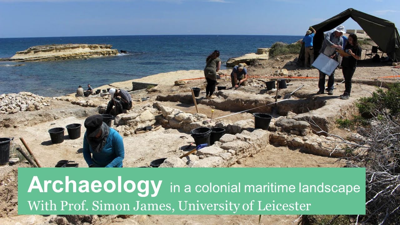 Archaeology in a colonial maritime landscape - Roman and Byzantine Akrotiri with Prof. Simon James