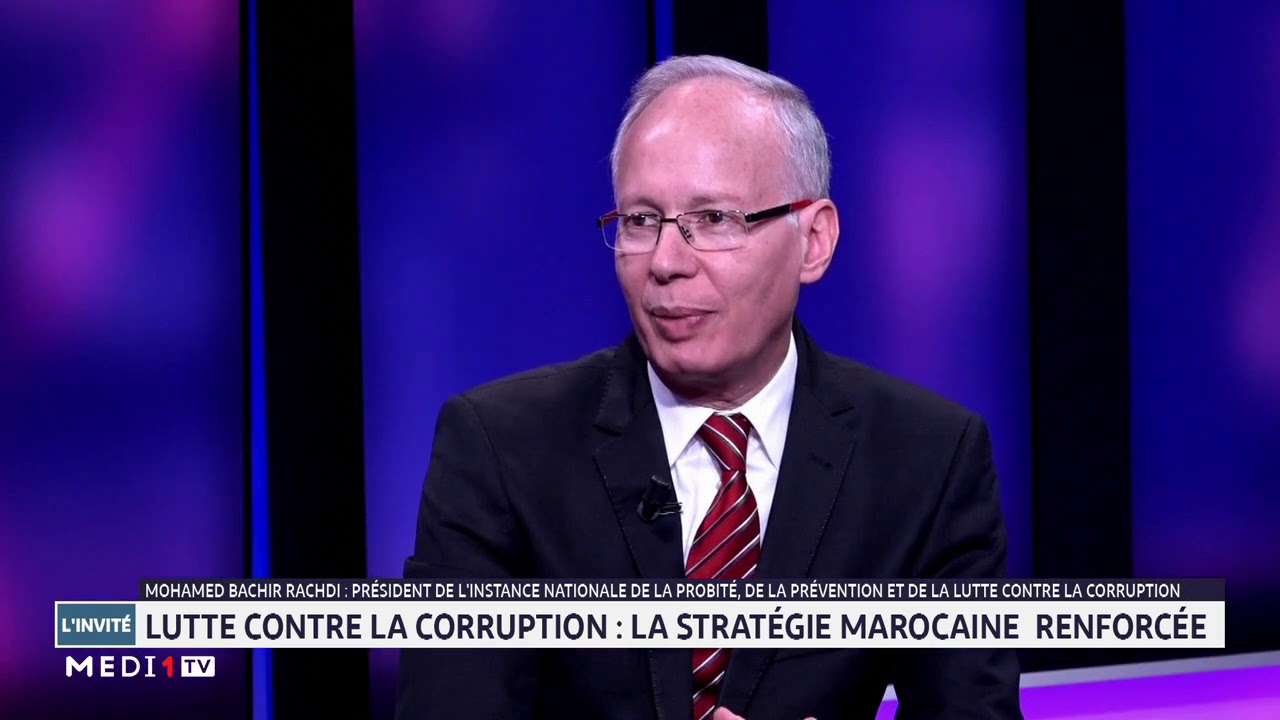 Invit&eacute;: Lutte contre la corruption .. La strat&eacute;gie Marocaine renforc&eacute;e