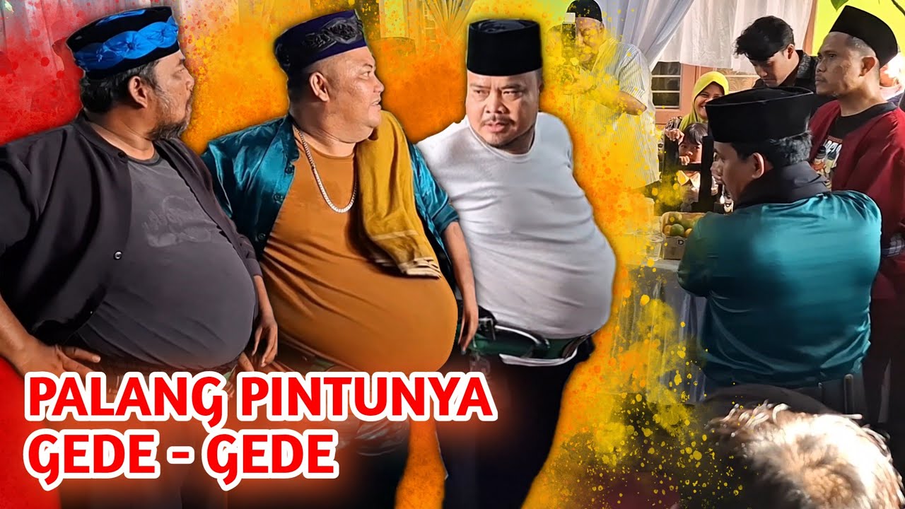 Palang Pintu Sanggar AL-Ma'ruf || Jawaranya Gede-Gede