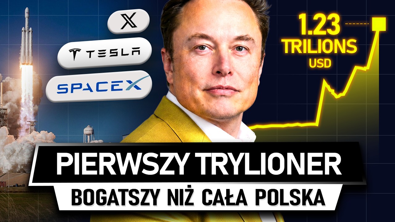 ELON MUSK stał się BILIONEREM - Ma więcej niż POLSKA