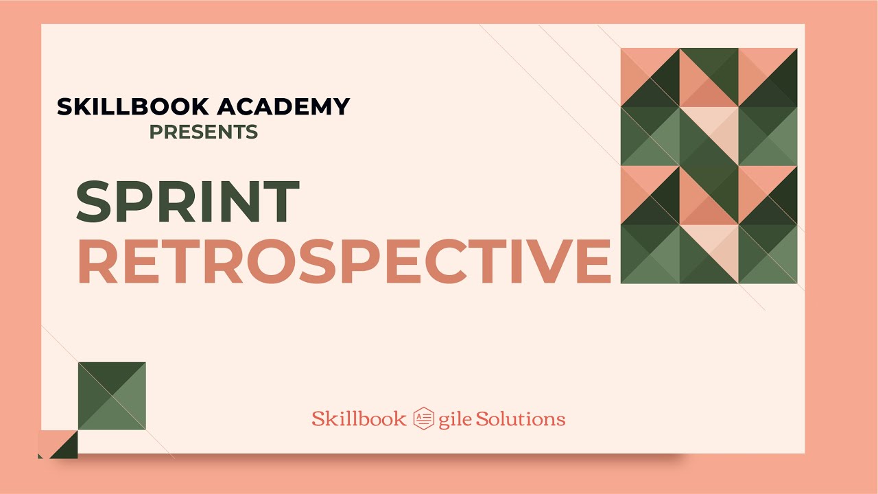 Sprint Retrospective| Certified ScrumMaster (CSM&reg;) | Skillbook Academy
