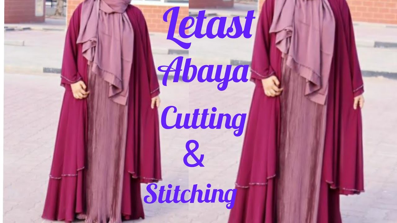 Letast new model abaya cutting and stitching ലേറ്റസ്റ്റ് ന്യൂ മോഡൽ അബായ സ്റ്റിച്ച് ചെയ്യാം ഈസിയായി