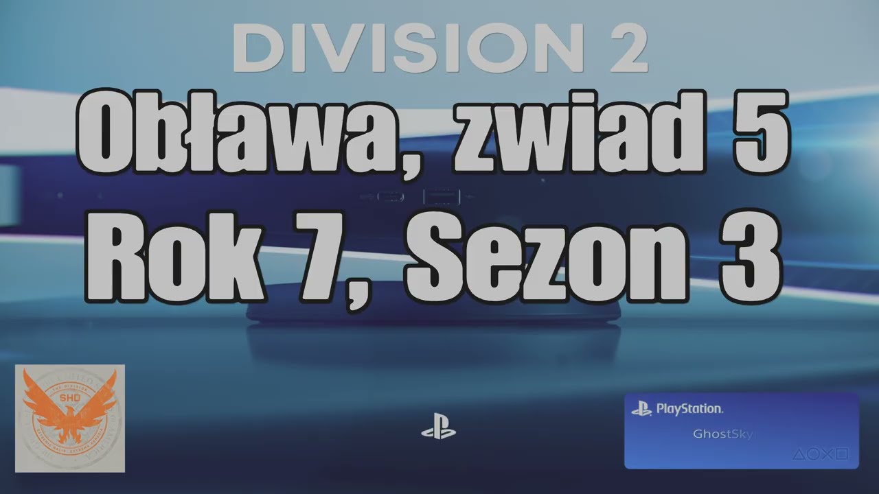 The Division 2 - Obława, Zwiad 5/12 -  Rok 7, Sezon 3 ( 30.12.2025 )