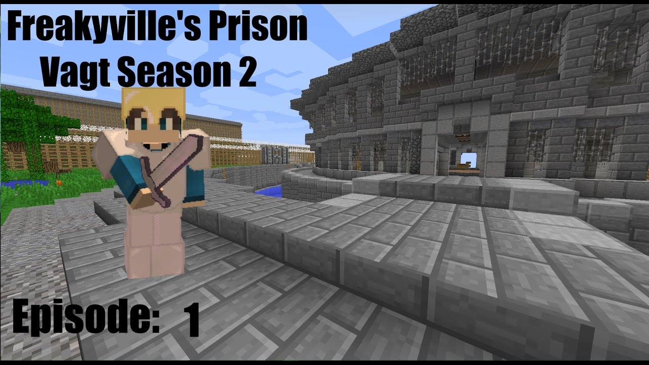 Freakyville Prison Vagt Serie S&AElig;SON 2 !