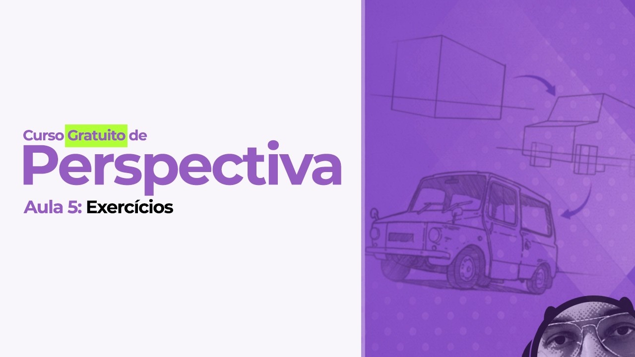 Curso de Perspectiva para Iniciantes #5 - Exercícios