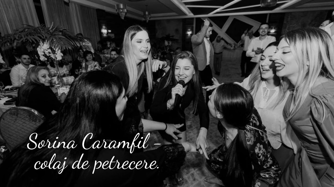 Sorina Caramfil - Colaj de petrecere
