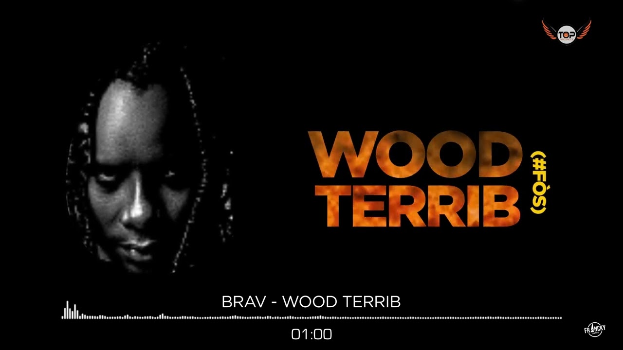 Wood Terrib - BRAV (Lyrics Video)