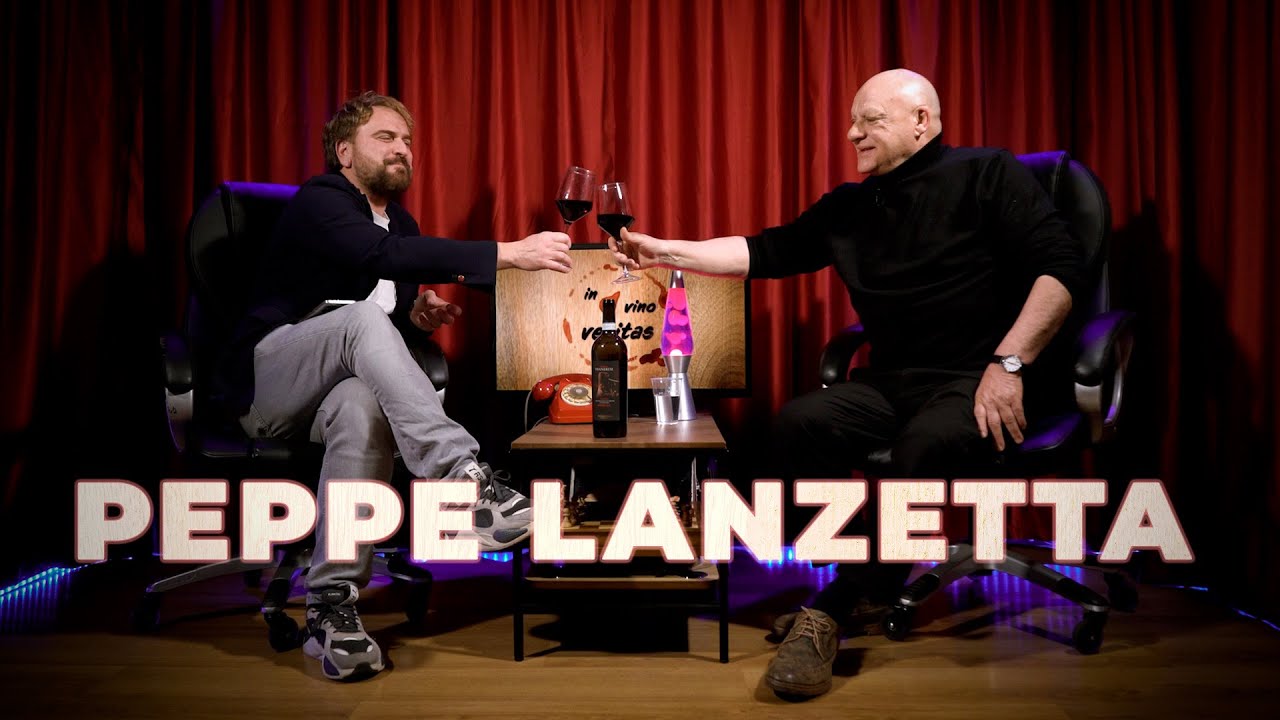 Ep. 27 PEPPE LANZETTA a In Vino Veritas