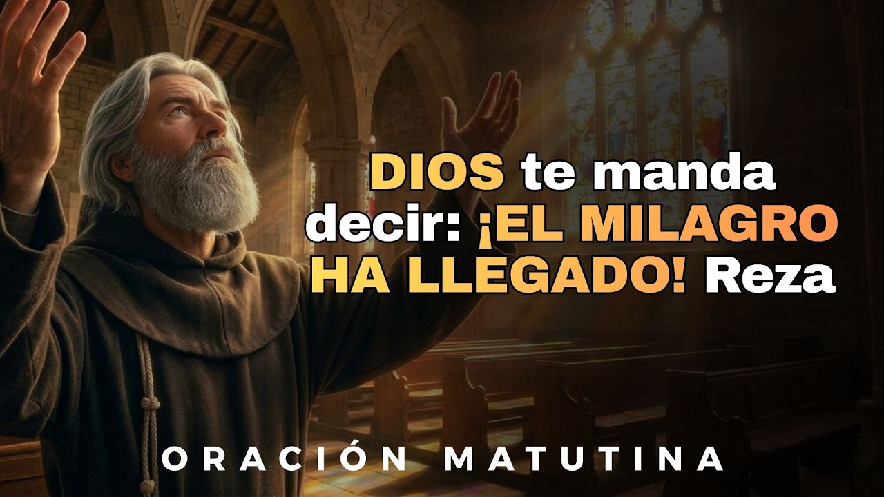 Lo que DIOS va a hacer HOY te dejará Sin Palabras | Oración de la Mañana