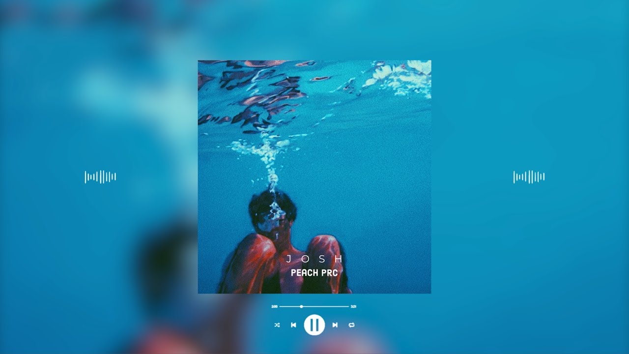 peach prc - josh (slowed & reverb)
