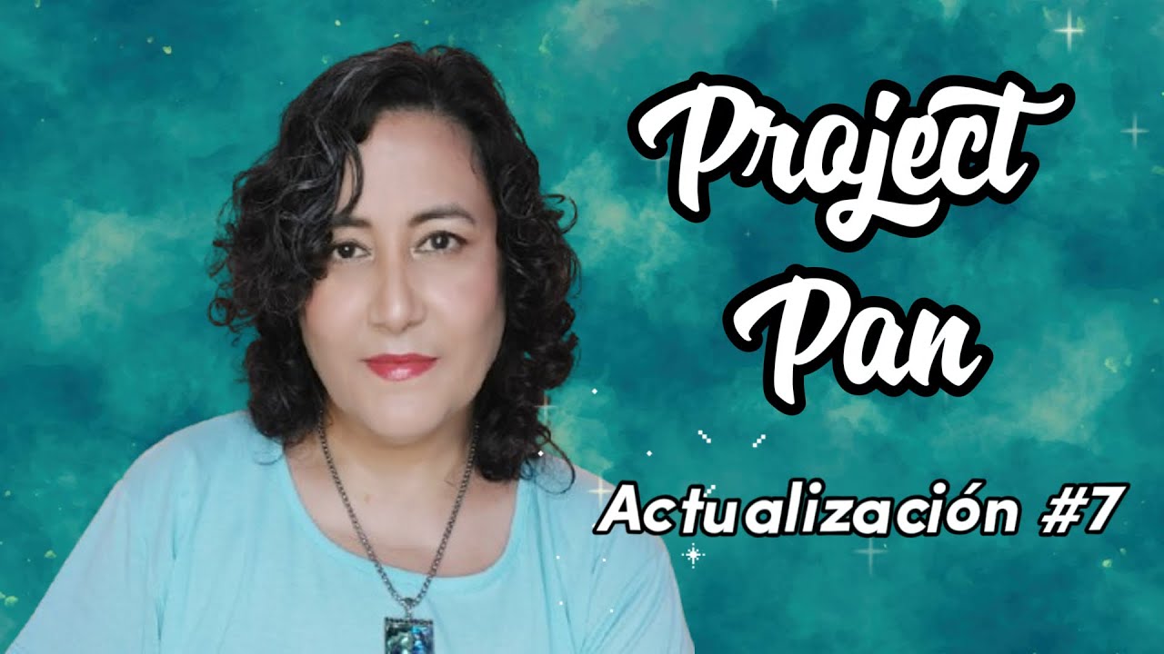 Project Pan, actualización #7