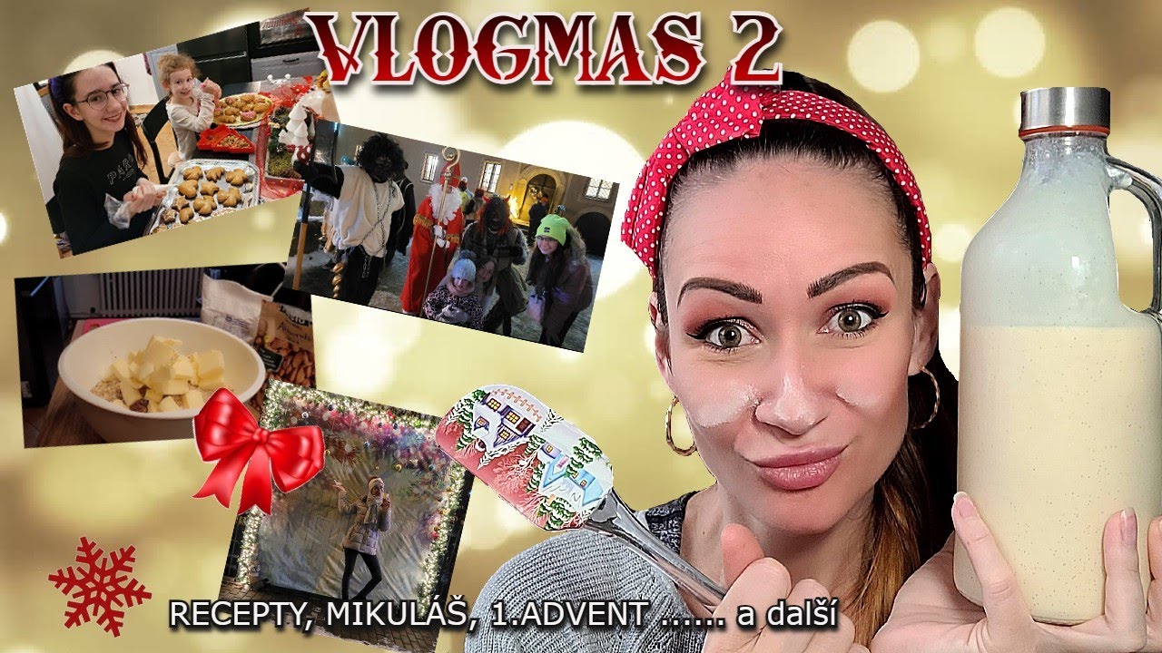 VLOGMAS #2/ recepty, potkaly jsme čerty, náš 1.Advent