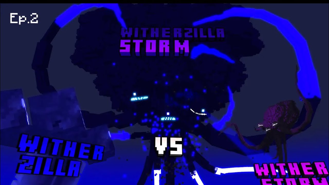 witherzilla storm Vs witherzilla and wither storm 