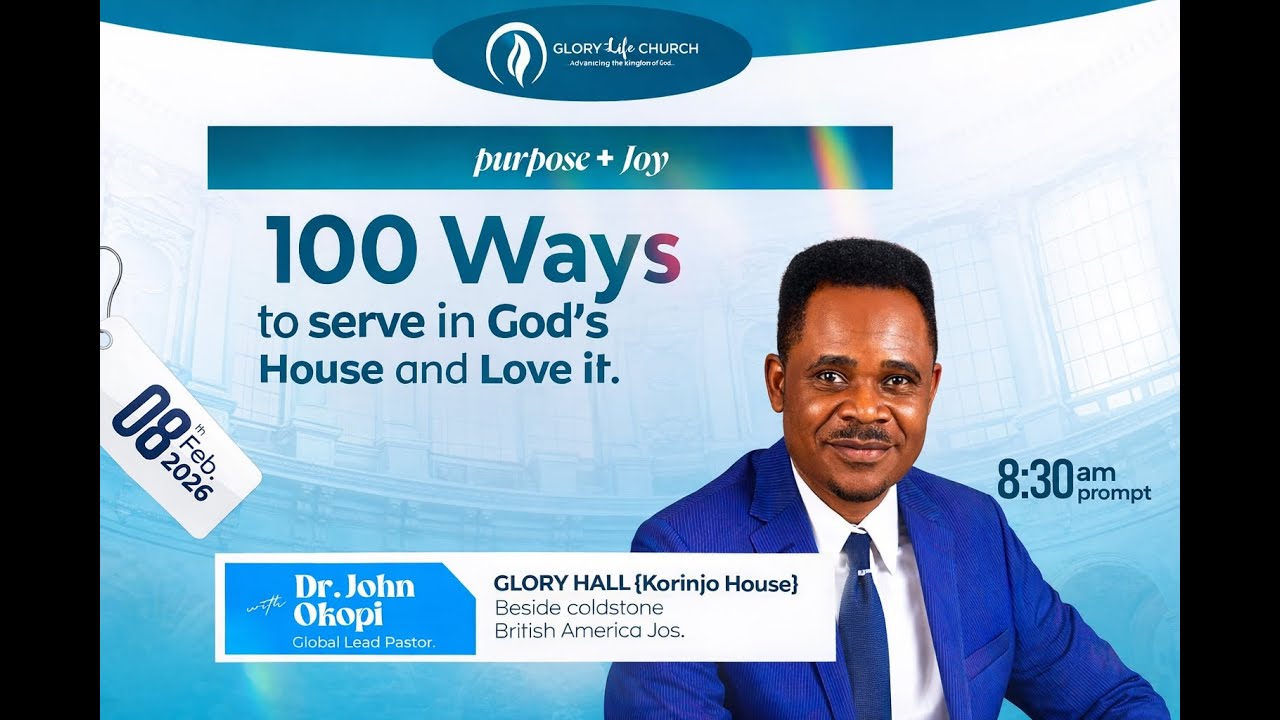 SUNDAY SERVICE 8TH FEBRUARY, 2026 - 100 WAYS TO SERVE GOD'S HOUSE AND LOVE IT
