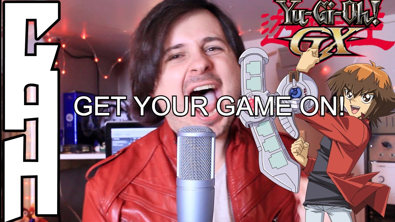 Get Your Game On! (Yu-Gi-Oh GX) Cover - Chris Allen Hess & Raayo