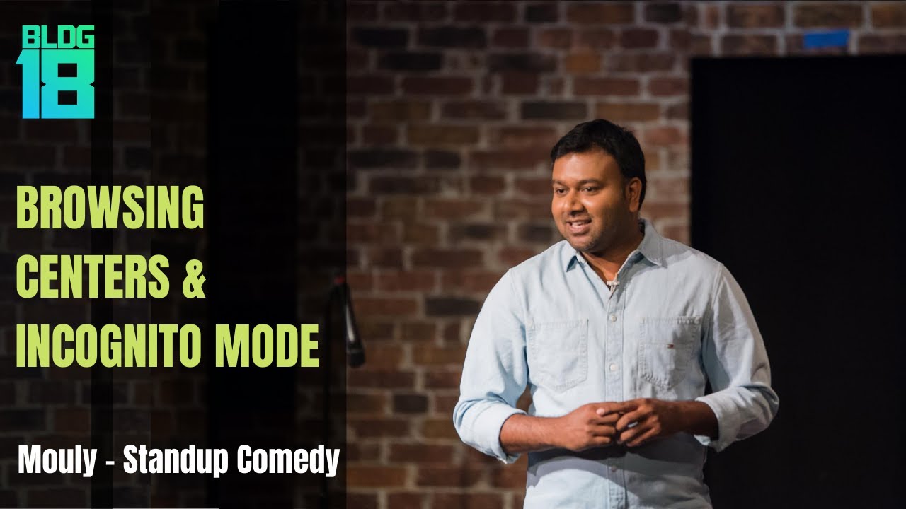 Browsing Center and Incognito Mode | Stand-up Comedy by Mouly